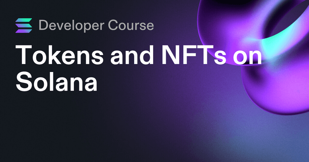 Tokens and NFTs on Solana